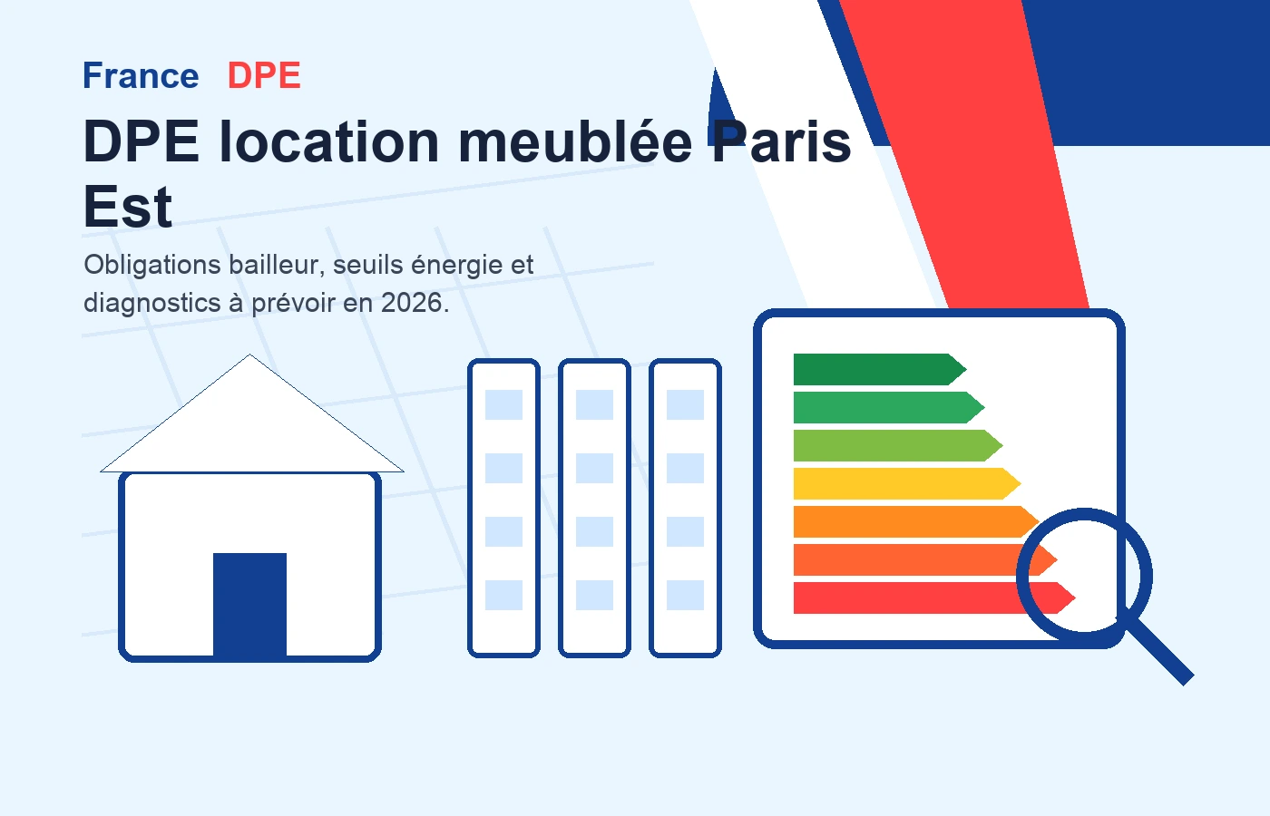DPE location meublée Paris Est FranceDPE - obligations bailleur et diagnostics immobiliers